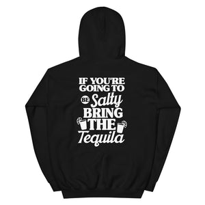 If You're Going To Be Salty Bring The Tequila Women's Beach Hoodie - Super Beachy