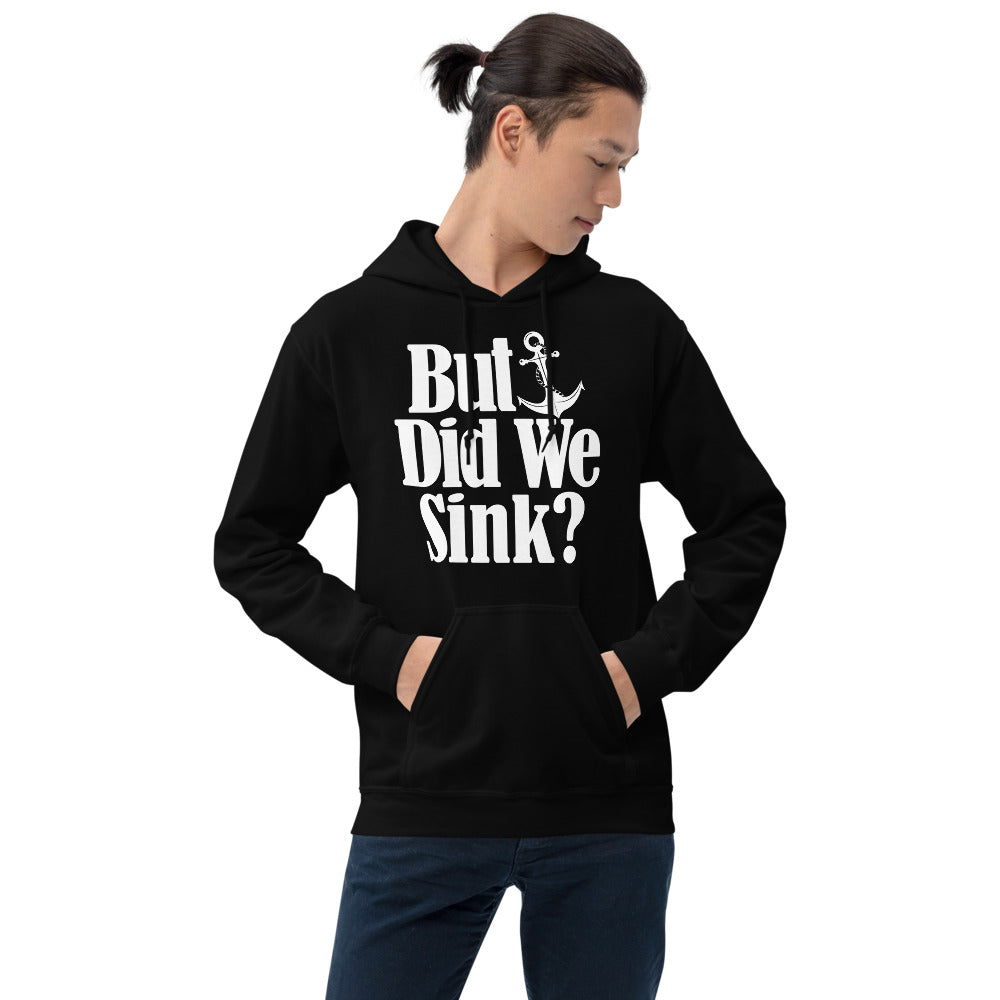 But Did We Sink Men's Beach Hoodie