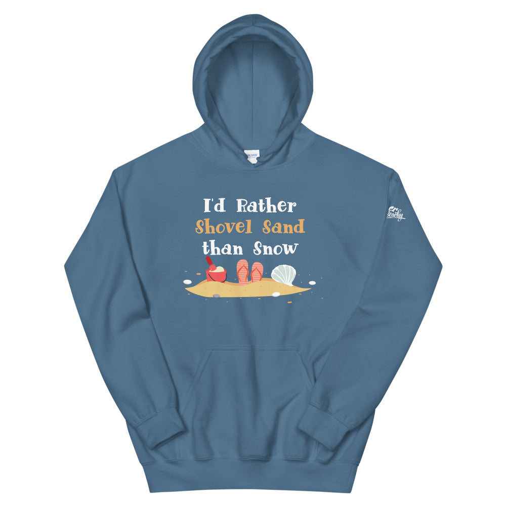 I'd Rather Shovel Sand Than Snow Women's Beach Hoodie - Super Beachy