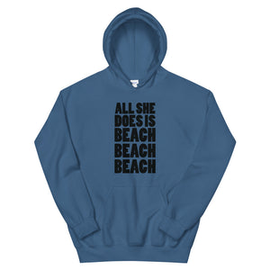 All She Does Is Beach Beach Beach Men's Beach Hoodie