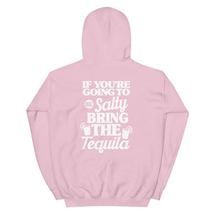 If You're Going To Be Salty Bring The Tequila Women's Beach Hoodie - Super Beachy