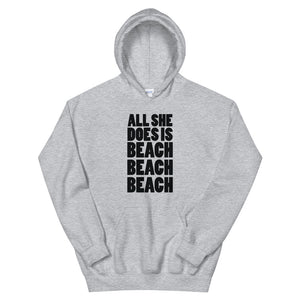 All She Does Is Beach Beach Beach Men's Beach Hoodie