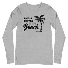 Life Is Better At The Beach Women's Long Sleeve Beach Shirt