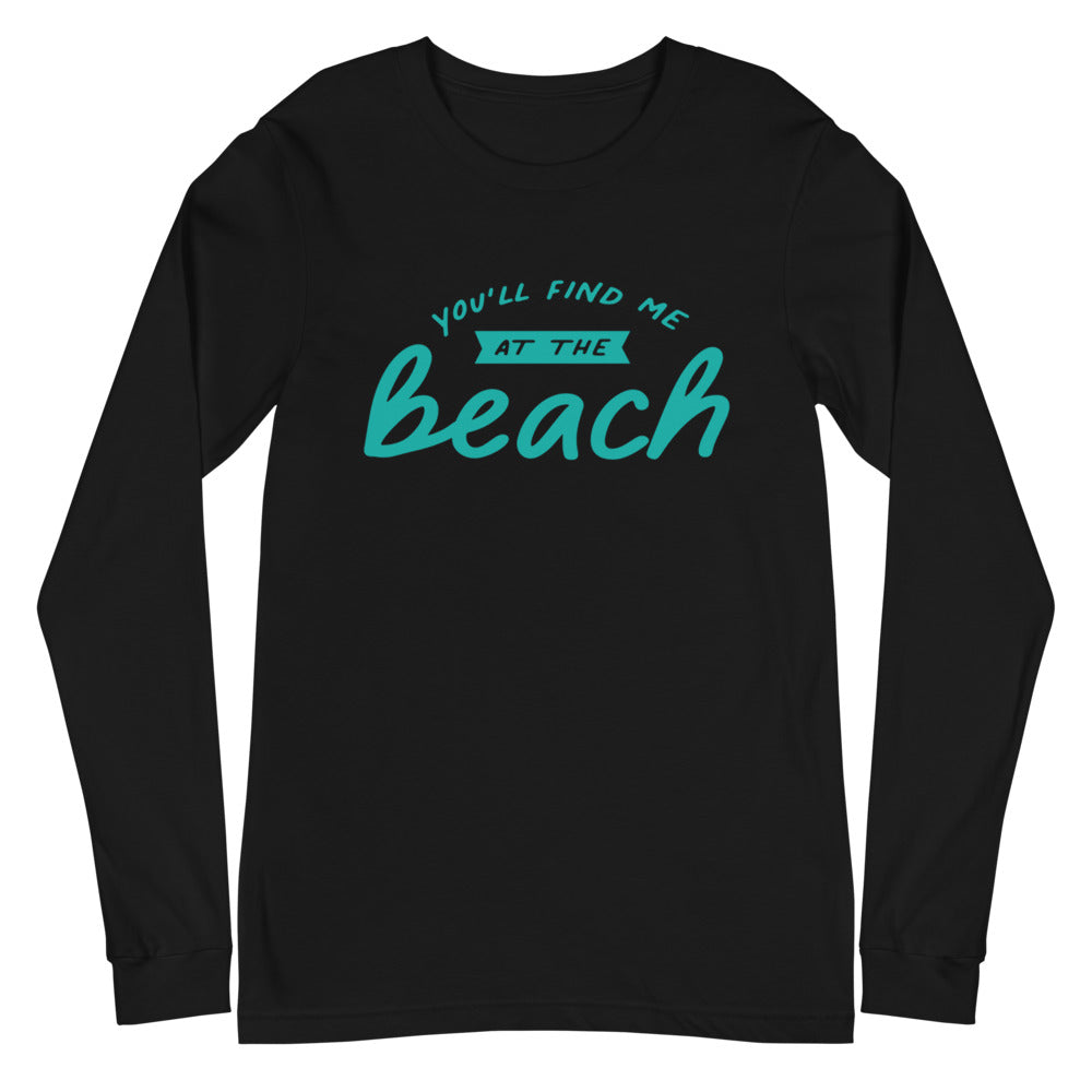 You'll Find Me At The Beach Women's Long Sleeve Beach Shirt - Super Beachy