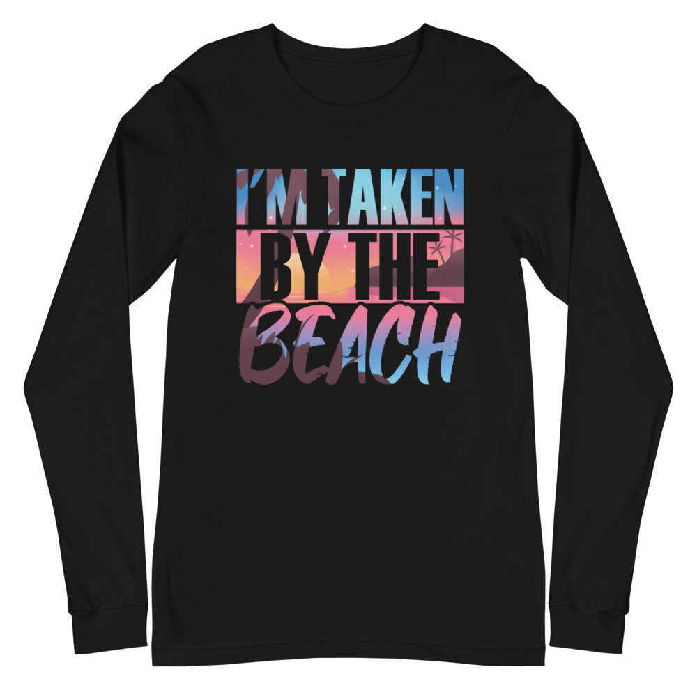 I'm Taken By The Beach Men's Long Sleeve Beach Shirt - Super Beachy