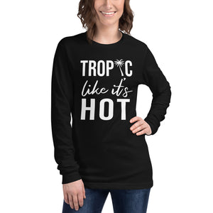Tropic Like It's Hot Women's Long Sleeve Beach Shirt