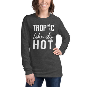 Tropic Like It's Hot Women's Long Sleeve Beach Shirt