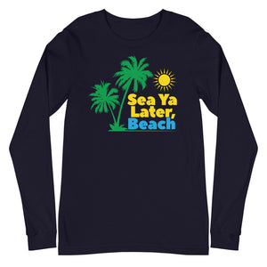 Sea Ya Later Beach Men's Long Sleeve Beach Shirt - Super Beachy