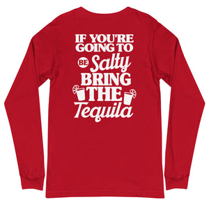 If You're Going To Be Salty Bring The Tequila Women's Long Sleeve Beach Shirt - Super Beachy