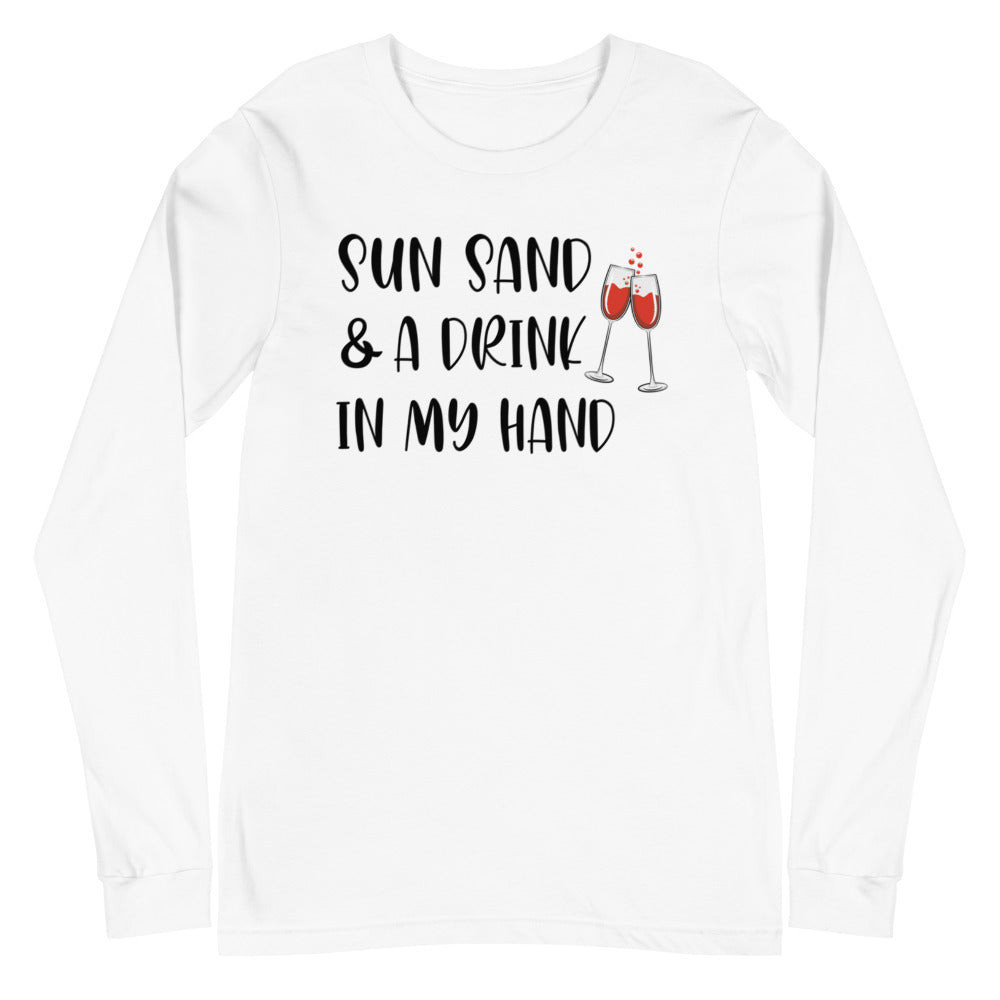 Sun Sand & A Drink In My Hand Women's Long Sleeve Beach Shirt - Super Beachy