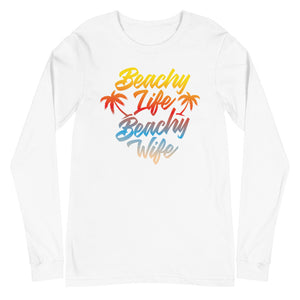 Beachy Life Beachy Wife Women's Long Sleeve Beach Shirt - Super Beachy