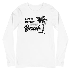 Life Is Better At The Beach Women's Long Sleeve Beach Shirt - Super Beachy