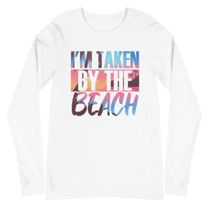 I'm Taken By The Beach Men's Long Sleeve Beach Shirt - Super Beachy