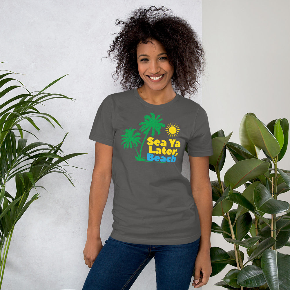 Sea Ya Later Beach Women's Beach T-Shirt