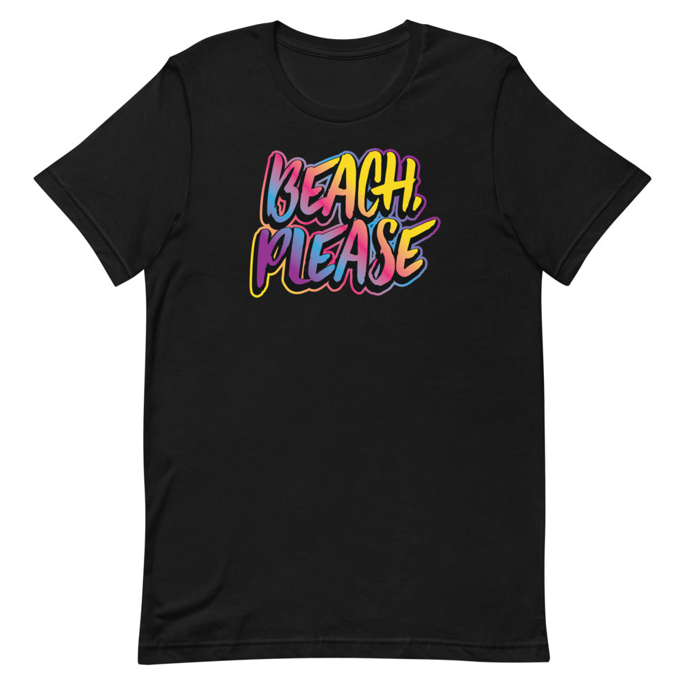 Beach, Please Women's Beach T-Shirt - Super Beachy