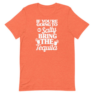 If You're Going To Be Salty Bring The Tequila Women's Beach T-Shirt - Super Beachy