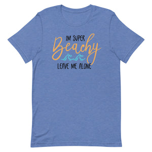 I'm Super Beach Leave Me Alone Women's Beach T-Shirt - Super Beachy