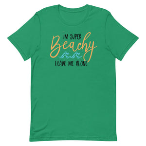 I'm Super Beach Leave Me Alone Women's Beach T-Shirt - Super Beachy