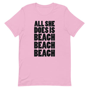 All She Does is Beach Beach Beach Men's Beach T-Shirt - Super Beachy