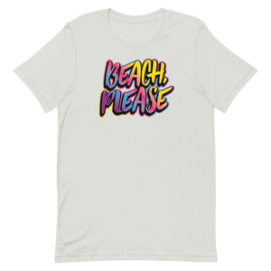 Beach, Please Women's Beach T-Shirt - Super Beachy