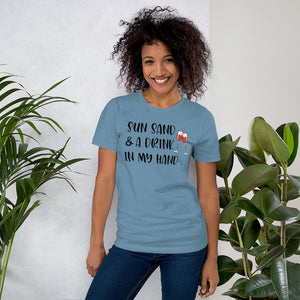 Sun Sand & A Drink In My Hand Women's Beach T-Shirt