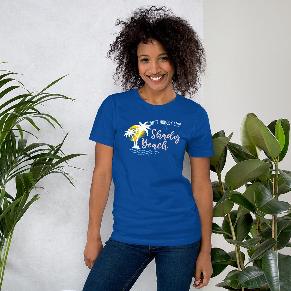Ain't Nobody Like A Shady Beach Women's Beach T-Shirt - Super Beachy
