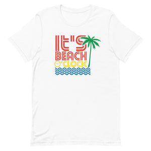 It's Beach O'Clock Men's Beach T-Shirt - Super Beachy