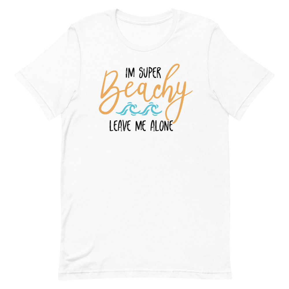 I'm Super Beach Leave Me Alone Women's Beach T-Shirt - Super Beachy
