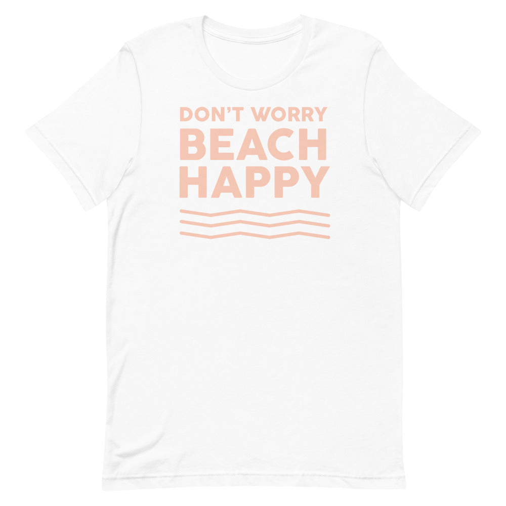Don't Worry Beach Happy Women's Beach T-Shirt - Super Beachy